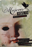 Mulheres Assassinas (1ª Temporada)