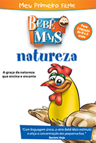 Poster 1 de Curta Bebê Mais: Natureza (2005)