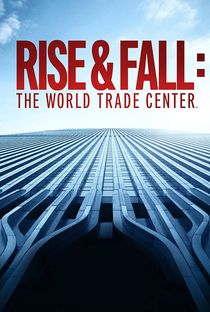 World Trade Center: Antes e Depois da Queda - Poster / Capa / Cartaz - Oficial 1