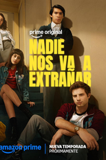 Ninguém Vai Sentir Nossa Falta (2ª Temporada) (Nadie Nos Va a Extrañar (Temporada 2))