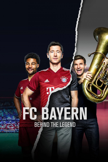 Poster de Franquia FC Bayern - Behind the Legend (2021)