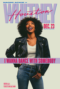 I Wanna Dance With Somebody: A História de Whitney Houston - Poster / Capa / Cartaz - Oficial 2