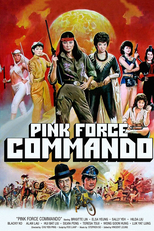 Pink Force Commando (Gong fen you xia)