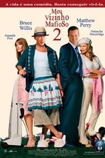 Meu Vizinho Mafioso 2 (The Whole Ten Yards)