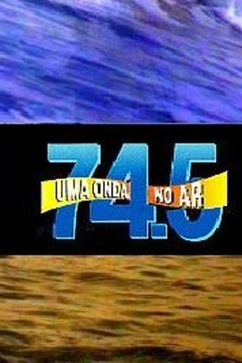 Poster de TV 74.5 - Uma Onda no Ar (1994)