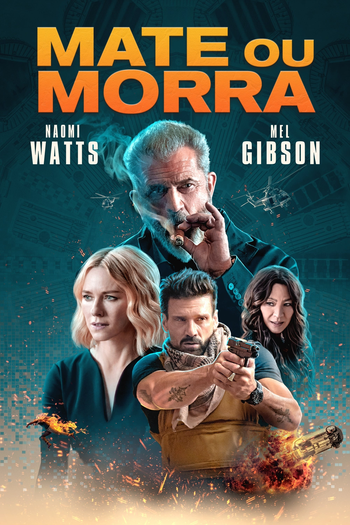  de Filme Mate ou Morra (2021)