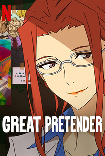Great Pretender (1ª Temporada) - Poster / Capa / Cartaz - Oficial 4
