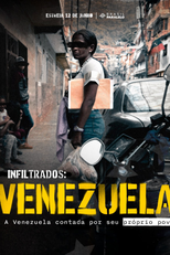 Infiltrados: Venezuela (Infiltrados: Venezuela)