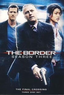 The Border (3ª Temporada) - Poster / Capa / Cartaz - Oficial 1