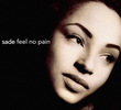 Sade: Feel No Pain