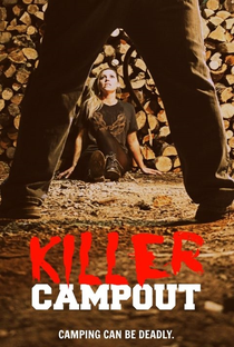 Killer Campout - Poster / Capa / Cartaz - Oficial 3