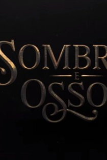 Sombra e Ossos - 2020 | Filmow