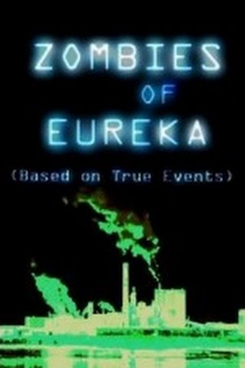 Poster de Filme Zombies of Eureka (2008)