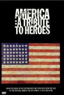 America: A Tribute to Heroes - Poster / Capa / Cartaz - Oficial 1