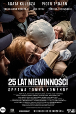 25 Anos de Inocência (25 Lat Niewinnosci. Sprawa Tomka Komendy)