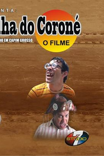 Poster de Filme Os pretendentes da filha do coroné (2013)