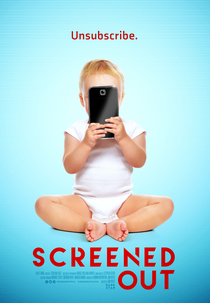 Screened Out - Dependência Tecnológica (Screened Out)