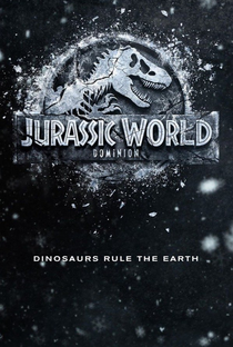 Jurassic World: Domínio - Poster / Capa / Cartaz - Oficial 6