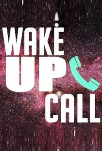 Wake Up Call - Obsolescência Programada - Poster / Capa / Cartaz - Oficial 1