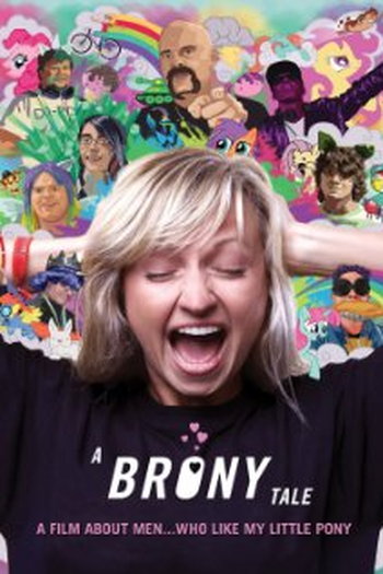 Poster de Filme A Brony Tale (2014)