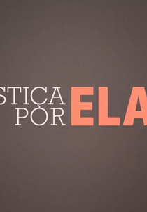 Justiça por Elas (Justiça por Elas)