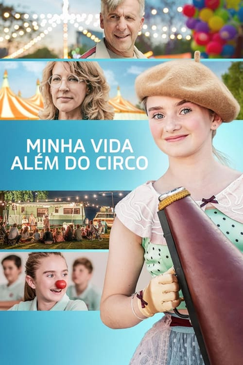 Poster de Filme Minha Vida Além do Circo (2020)