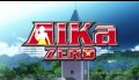 AIKa ZERO - Opening of Ep. 1 (subbed) / 小清水 亜美 (Koshimizu Ami) - FLYING KID