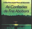 As Confissões de Frei Abóbora