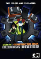 Ben 10/Mutante Rex: Heróis Unidos (Ben 10/Generator Rex: Heroes United)