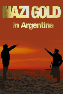 Ouro Nazista na Argentina - Poster / Capa / Cartaz - Oficial 1