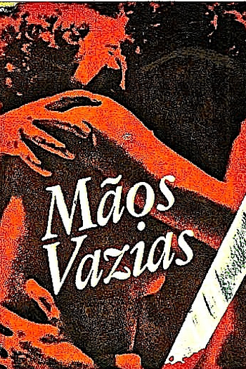  de Filme Mãos Vazias (1971)