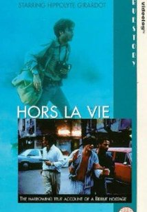 Out of Life (Hors la vie)