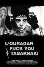 L'Ouragan Fuck You Tabarnak! (L'Ouragan Fuck You Tabarnak!)