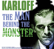 Boris Karloff: O Homem Por Trás do Monstro