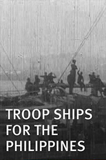 Troop Ships for the Philippines (Troop Ships for the Philippines)