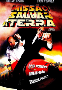 Missão: Salvar a Terra (Mortadelo y Filemón. Misión: salvar la Tierra)