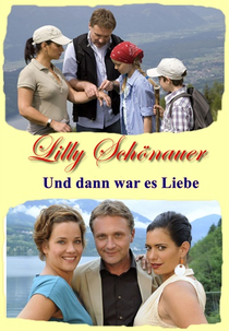 Lilly Schönauer: Und dann war es Liebe (Lilly Schönauer: Und dann war es Liebe)