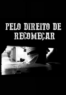 Pelo Direito de Recomeçar (Pelo Direito de Recomeçar)