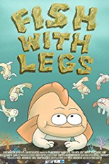 Fish with Legs (Fish with Legs)