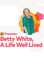 Betty White: A Life Well Lived (Betty White, A Life Well Lived)