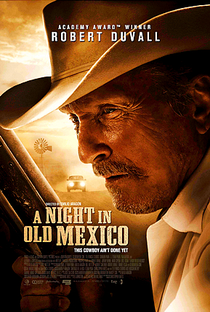 A Night in Old Mexico - Poster / Capa / Cartaz - Oficial 1
