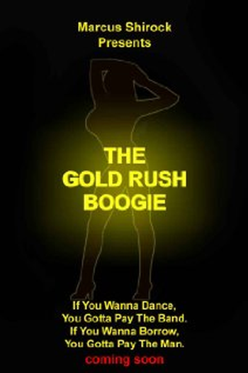 Poster de Filme The Gold Rush Boogie (2015)