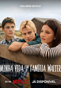Minha Vida com a Família Walter (3ª Temporada) (My Life with the Walter Boys (Season 3))