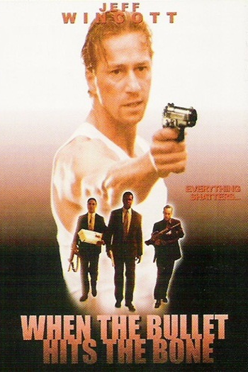  de Filme Quando a bala atinge o osso (1996)