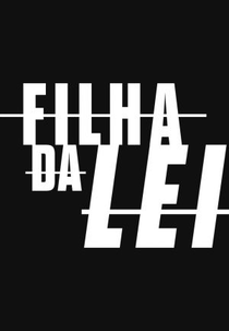 Filha da Lei (Filha da Lei)