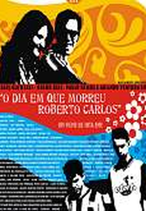 O Dia em que Morreu Roberto Carlos (O Dia em que Morreu Roberto Carlos)