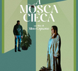 A Mosca Cieca