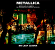 Metallica: No Leaf Clover