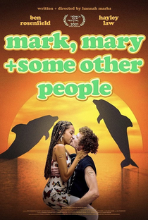 Mark, Mary & Some Other People - Poster / Capa / Cartaz - Oficial 1