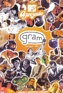 Gram MTV Apresenta - Poster / Capa / Cartaz - Oficial 1